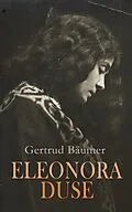 E-Book (epub) Eleonora Duse von Gertrud Bäumer