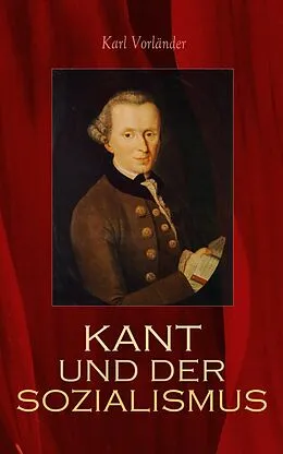 E-Book (epub) Kant und der Sozialismus von Karl Vorländer