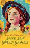 E-Book (epub) Anne auf Green Gables-Reihe: Buch 1-8 von Lucy Maud Montgomery