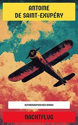 E-Book (epub) Nachtflug von Antoine de Saint-Exupéry
