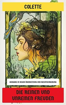 E-Book (epub) Die Reinen und Unreinen Freuden von Colette