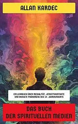 E-Book (epub) Das Buch der spirituellen Medien von Allan Kardec