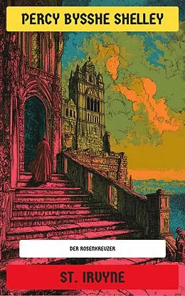 E-Book (epub) St. Irvyne von Percy Bysshe Shelley