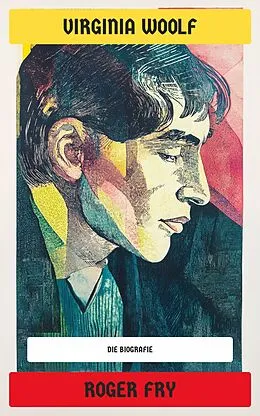 E-Book (epub) Roger Fry von Virginia Woolf