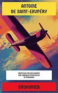 E-Book (epub) Südkurier von Antoine de Saint-Exupéry