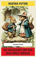 E-Book (epub) Die Geschichte von den zwei bösen Mäusen von Beatrix Potter