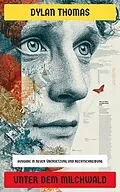 E-Book (epub) Unter dem Milchwald von Dylan Thomas
