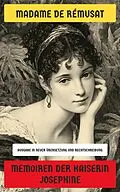 E-Book (epub) Memoiren der Kaiserin Josephine von Madame de Rémusat