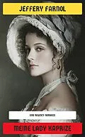 E-Book (epub) Meine Lady Kaprize von Jeffery Farnol