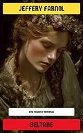 E-Book (epub) Beltane von Jeffery Farnol