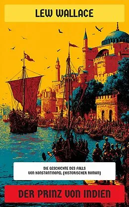 E-Book (epub) Der Prinz von Indien von Lew Wallace