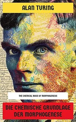 E-Book (epub) Die chemische Grundlage der Morphogenese von Alan Turing
