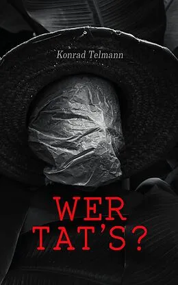 E-Book (epub) Wer tat's? von Konrad Telmann