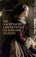 E-Book (epub) Die nächtliche Erscheinung im Schlosse Mazzini von Ann Radcliffe