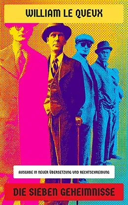 E-Book (epub) Die sieben Geheimnisse von William Le Queux