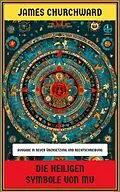 E-Book (epub) Die heiligen Symbole von Mu von James Churchward