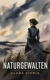 E-Book (epub) Naturgewalten von Clara Viebig