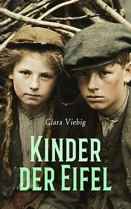 E-Book (epub) Kinder der Eifel von Clara Viebig