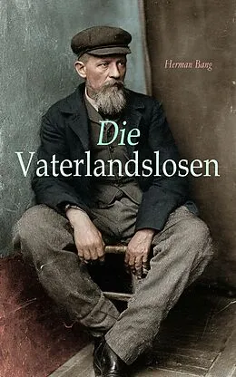 E-Book (epub) Die Vaterlandslosen von Herman Bang
