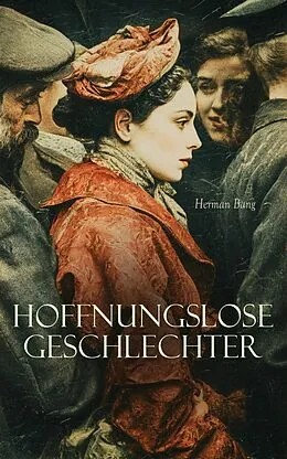 E-Book (epub) Hoffnungslose Geschlechter von Herman Bang
