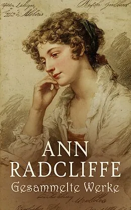 E-Book (epub) Ann Radcliffe - Gesammelte Werke von Ann Radcliffe