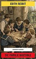 E-Book (epub) Die Familie Bastable von Edith Nesbit