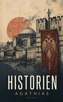 E-Book (epub) Historien von Agathias