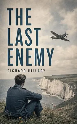 E-Book (epub) The Last Enemy von Richard Hillary