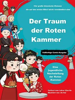 E-Book (epub) Der Traum der Roten Kammer: Eine neue Perspektive (Vollfarbige Comic-Ausgabe) von Lehrer Xiao Ge