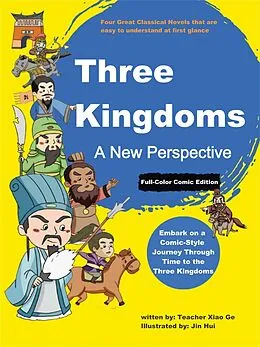 E-Book (epub) Three Kingdoms: A New Perspective (Full-Color Comic Edition) von Teacher Xiao Ge