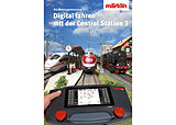 Kartonierter Einband Digital fahren mit der Central Station 3 von 