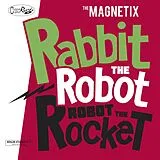 Magnetix Vinyl Rabbit The Robot - Robot The Rocket