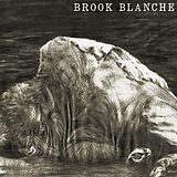 Brook Blanche Vinyl Brook Blanche