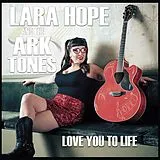 Lara & The Ark-tones Hope LP (analog) Love You To Life