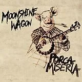 Moonshine Wagon Vinyl Porca Miseria