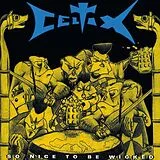Celtix LP (analog) So Nice To Be Wicked