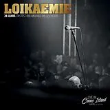 Loikaemie Vinyl 20 Jahre. Das Fest. Der Abschied. Die Geschic