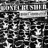 Bonecrusher Vinyl Every Generation