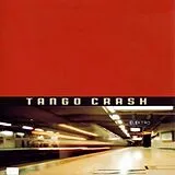 Tango Crash CD Tango Crash