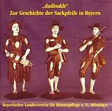 Various CD Dudlsakh-Zur Geschichte Der Sackpfeife In Bayern