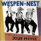 Josef Pfeffer Kapelle CD Wespen-Nest