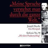 Audio CD (CD/SACD) Joseph Haydn - Ein Hörspiel / Sinfonie No. 94 "Mit dem Paukenschlag" von 