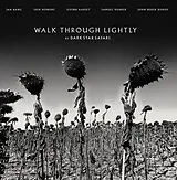 Dark Star Safari Vinyl Walk Through Lightly