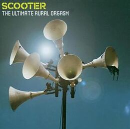 Scooter CD The Ultimate Aural Orgasm