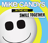 Mike Candys CD Smile Together - In The Mix