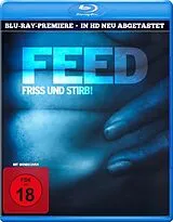 Feed - Friss Und Stirb Blu-ray