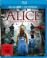 Alice - The darker Side of the Mirror Blu-ray 3D