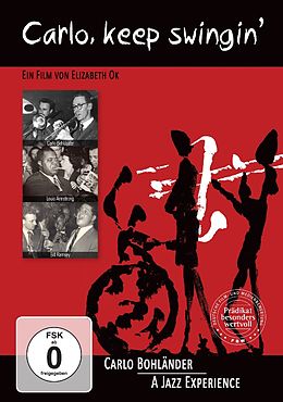 Carlo, keep swingin - Carlo Bohländer. A Jazz Experience DVD