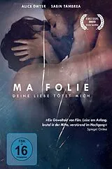 Ma folie - Deine Liebe. Deine Lügen DVD