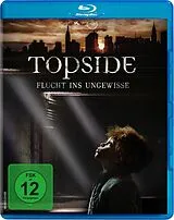 Topside - Flucht Ins Ungewisse Blu-ray